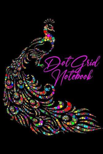 Dot Grid Notebook: Dot Grid Journal Dot Journal Dotted Notebook Dot Paper Notebook Minimal Notebook Dot Grid Sketchbook