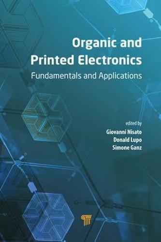 Organic and Printed Electronics: Fundamentals and Applications