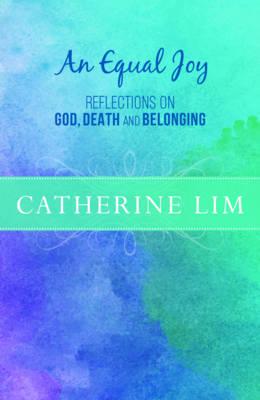 An Equal Joy: Reflections on God, Death and Belonging