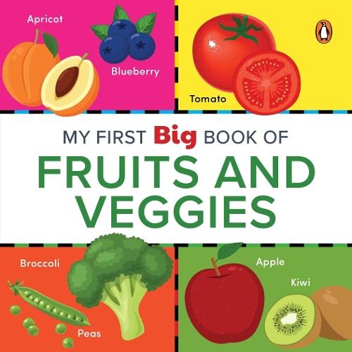 My First Big Book of Fruits & Veggies: Illustrated Board Book of Fruits and Vegetables for PreSchool Kids, Toddlers | Book for 1+ [Penguin Early Learning Series]