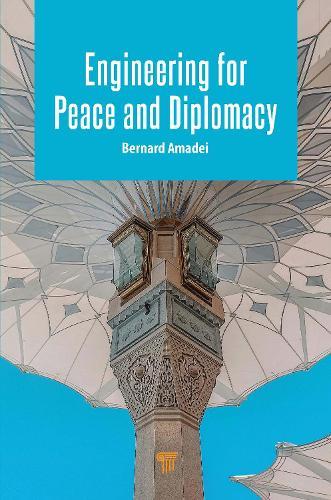 Engineering for Peace and Diplomacy