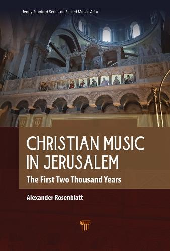 Christian Music in Jerusalem: The First Two Thousand Years
