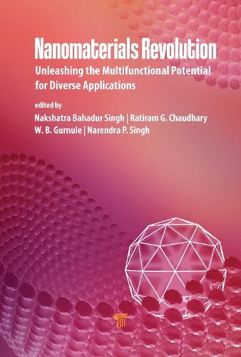 Nanomaterials Revolution: Unleashing the Multifunctional Potential for Diverse Applications