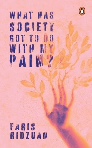 What Has Society Got To Do With My Pain?