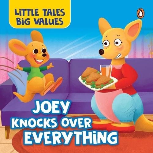 Little Tales Big Values:  Joey Knocks Over Everything: Delightful Stories Instilling Values and Morals | Book for 3+ [Penguin Early Learning Series]