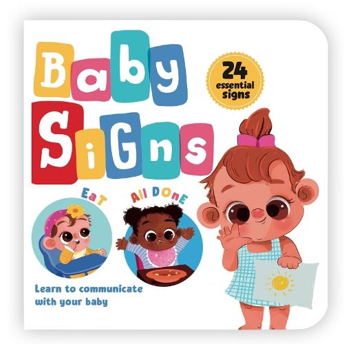 Baby Signs: 24 Essential Baby Signs to Communicate with Your Baby | Perfect Gift for New Parents [Penguin Early Learning Series]