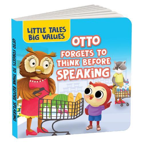 Little Tales Big Values: Otto Forgets to Think Before Speaking: Delightful Stories Instilling Values and Morals | Book for 2+ [Penguin Early Learning Series]