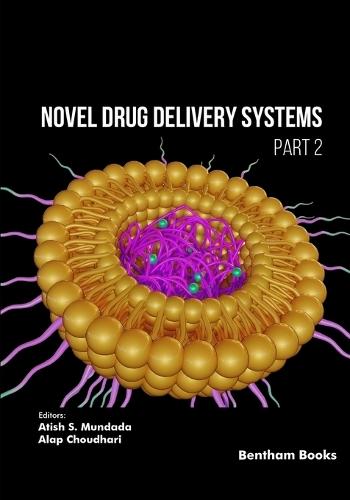 Novel Drug Delivery Systems (Part 2)