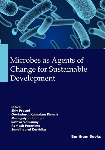 Microbes as Agents of Change for Sustainable Development