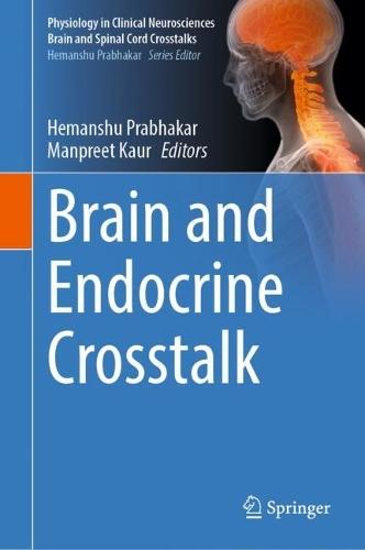Brain and Endocrine Crosstalk