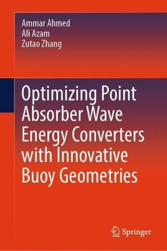 Optimizing Point Absorber Wave Energy Converters with Innovative Buoy Geometries