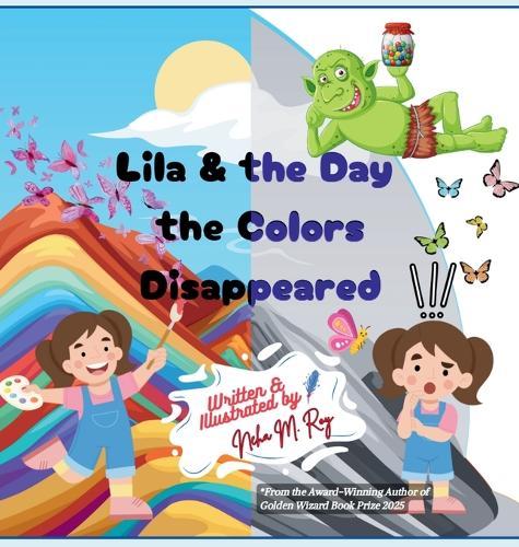 Lila And The Day The Colors Disappeared