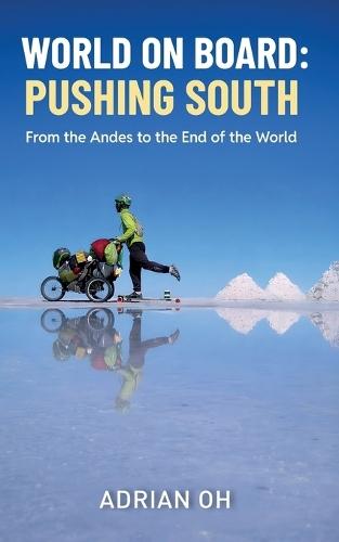 World On Board: Pushing South