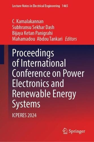 Proceedings of International Conference on Power Electronics and Renewable Energy Systems: ICPERES 2024
