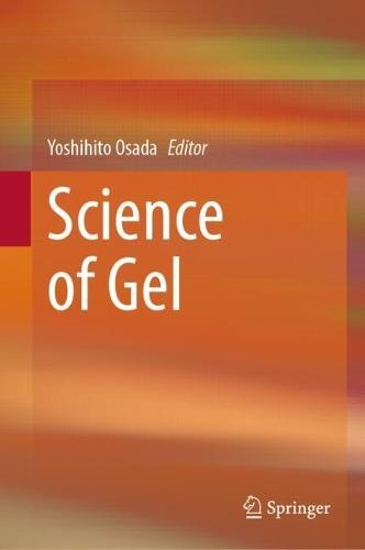 Science of Gel