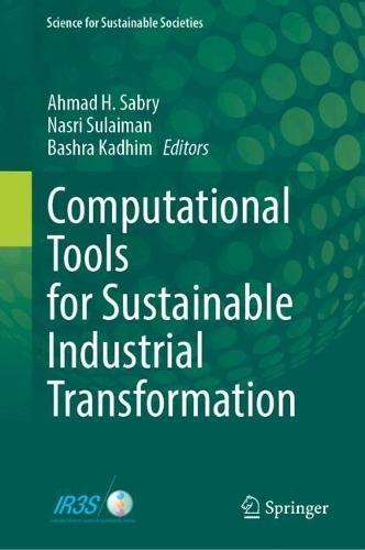 Computational Tools for Sustainable Industrial Transformation