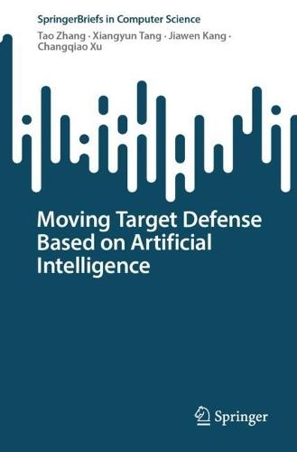 Moving Target Defense Based on Artificial Intelligence