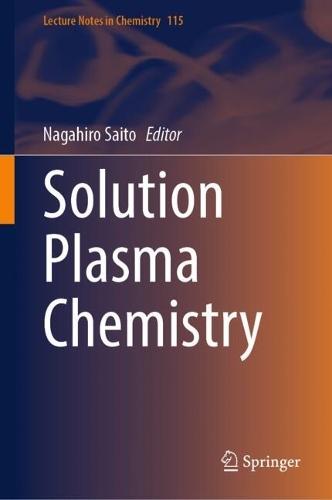 Solution Plasma Chemistry