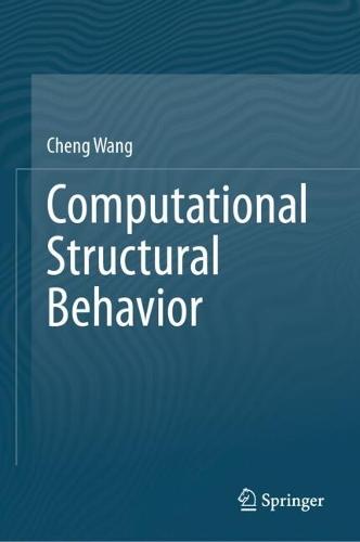 Computational Structural Behavior
