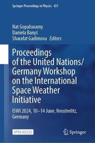 Proceedings of the United Nations/Germany Workshop on the International Space Weather Initiative: ISWI 2024, 10-14 June, Neustrelitz, Germany