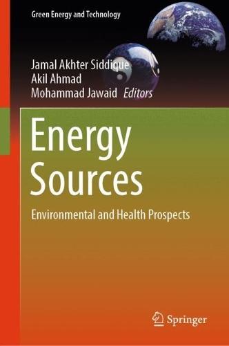 Energy Sources: Environmental and Health Prospects