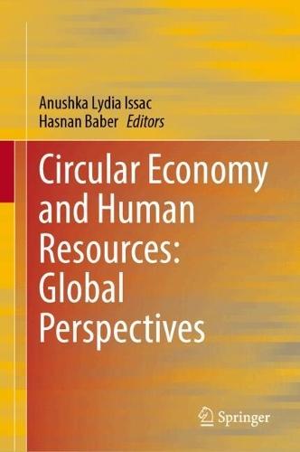 Circular Economy and Human Resources: Global Perspectives