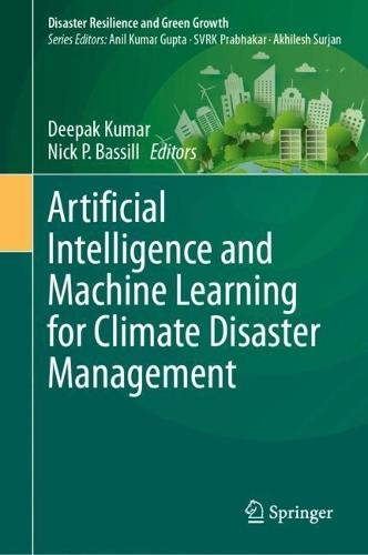 Artificial Intelligence and Machine Learning for Climate Disaster Management