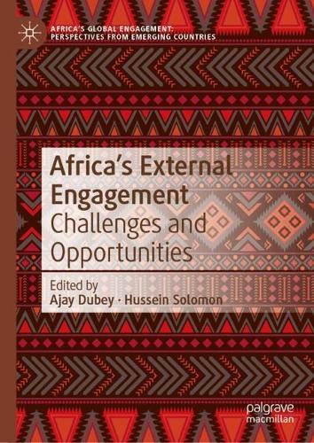Africa’s External Engagement: Challenges and Opportunities