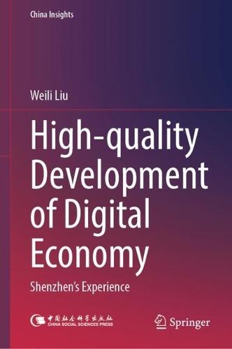 High-quality Development of Digital Economy: Shenzhen's Experience