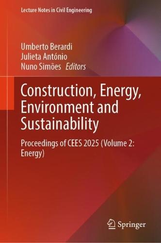 Construction, Energy, Environment and Sustainability: Proceedings of CEES 2025 (Volume 2: Energy)