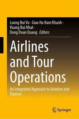 Airlines and Tour Operations: An Integrated Approach to Aviation and Tourism