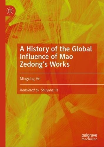 A History of the Global Influence of Mao Zedong's Works
