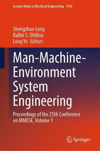 Man-Machine-Environment System Engineering: Proceedings of the 25th Conference on MMESE, Volume 1