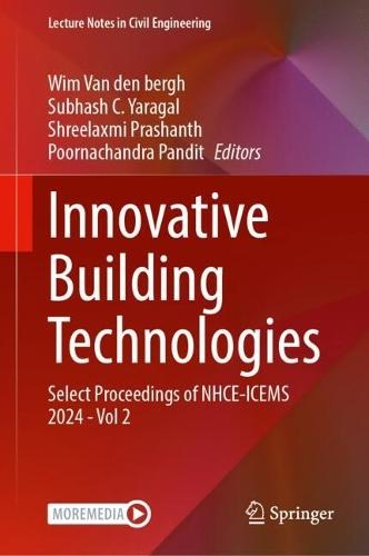 Innovative Building Technologies: Select Proceedings of NHCE-ICEMS 2024 - Vol 2