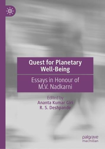 Quest for Planetary Well-Being: Essays in Honour of M.V. Nadkarni
