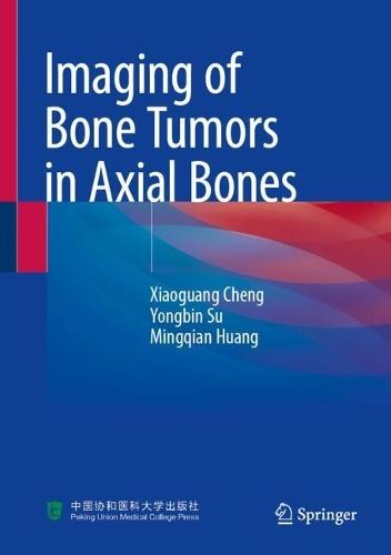 Imaging of Bone Tumors in Axial Bones