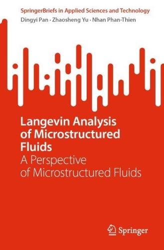 Langevin Analysis of Microstructured Fluids: A Perspective of Microstructured Fluids