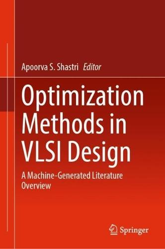 Optimization Methods in VLSI Design: A Machine-Generated Literature Overview