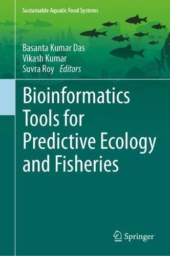 Bioinformatics Tools for Predictive Ecology and Fisheries