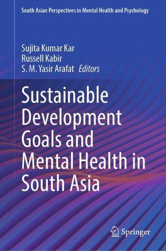 Sustainable Development Goals and Mental Health in South Asia