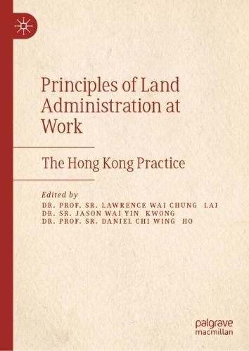 Principles of Land Administration at Work: The Hong Kong Practice