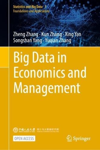 Big Data in Economics and Management