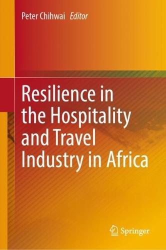 Resilience in the Hospitality and Travel Industry in Africa