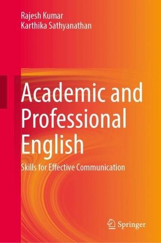 Academic and Professional English: Skills for Effective Communication