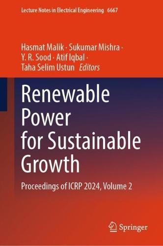Renewable Power for Sustainable Growth: Proceedings of ICRP 2024, Volume 2