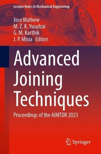 Advanced Joining Techniques: Proceedings of the AIMTDR 2023