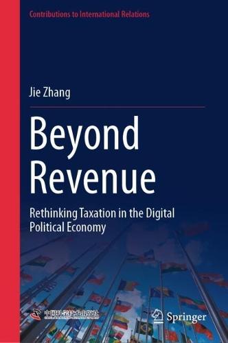 Beyond Revenue: Rethinking Taxation in the Digital Political Economy
