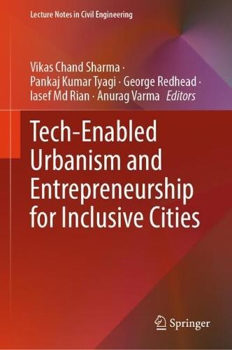 Tech-Enabled Urbanism and Entrepreneurship for Inclusive Cities