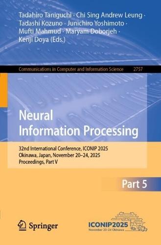 Neural Information Processing: 32nd International Conference, ICONIP 2025, Okinawa, Japan, November 20–24, 2025, Proceedings, Part V
