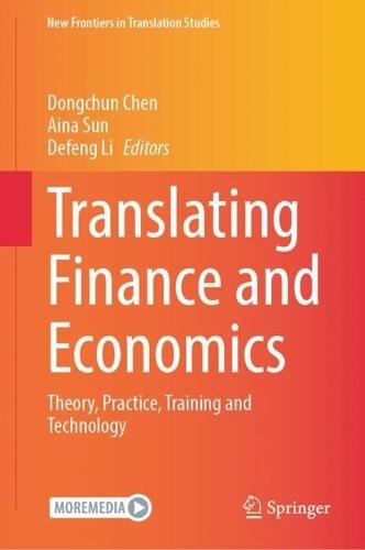 Translating Finance and Economics: Theory, Practice, Training and Technology